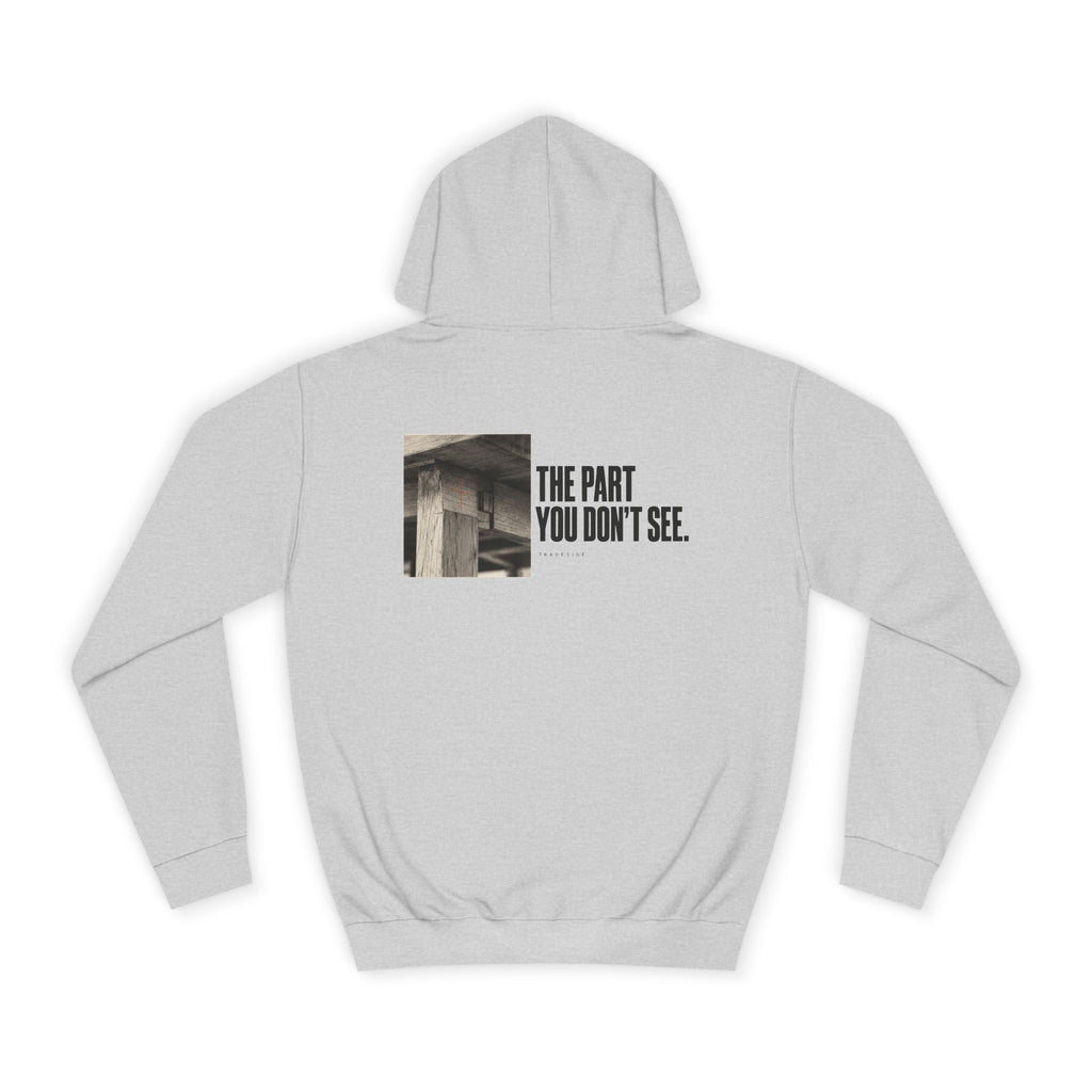 The Part You Don't See Hoodie