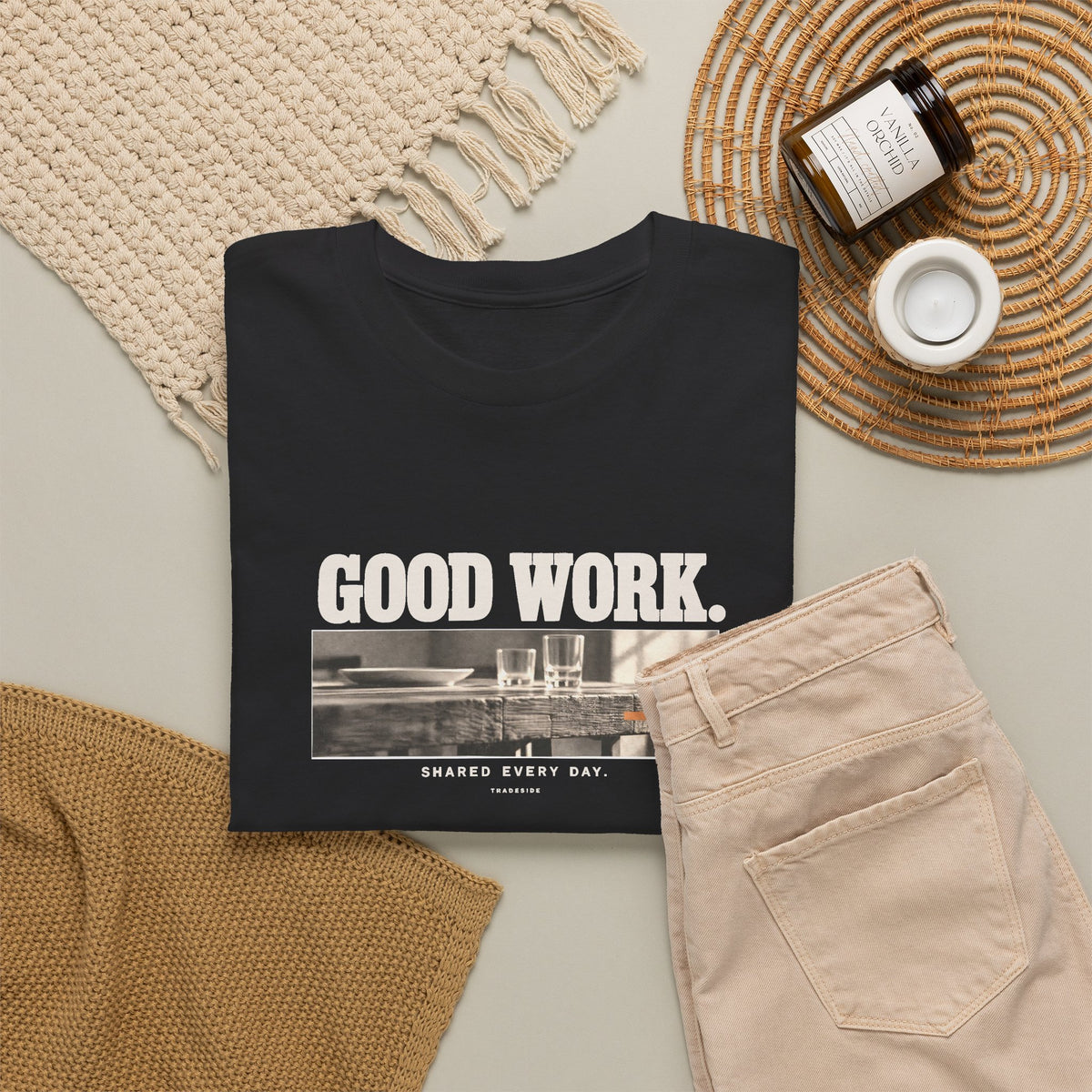 Good Work. Shared Every Day. Tee