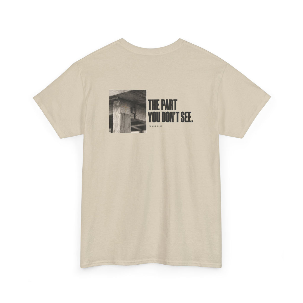 The Part You Don't See Tee