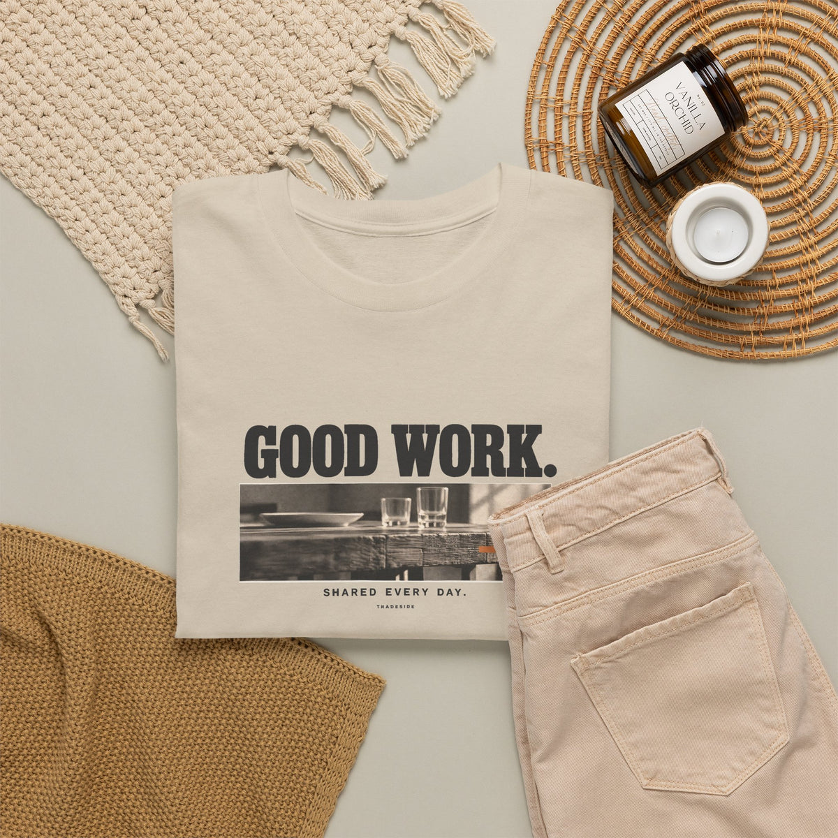 Good Work. Shared Every Day. Tee