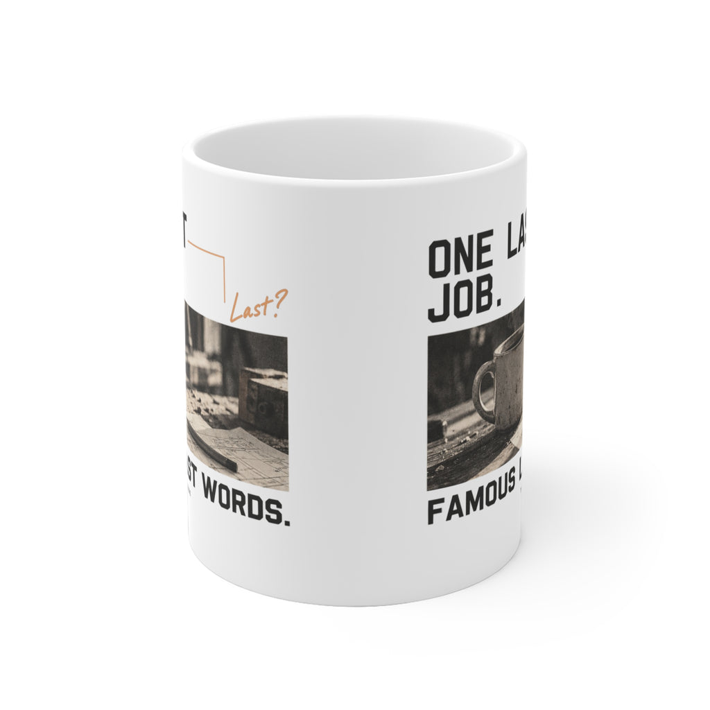 One Last Job. Mug
