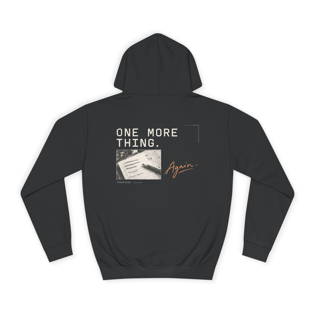 One More Thing. Hoodie