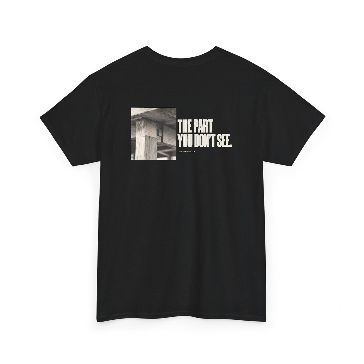 The Part You Don't See Tee